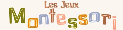 Les jeux Montessori